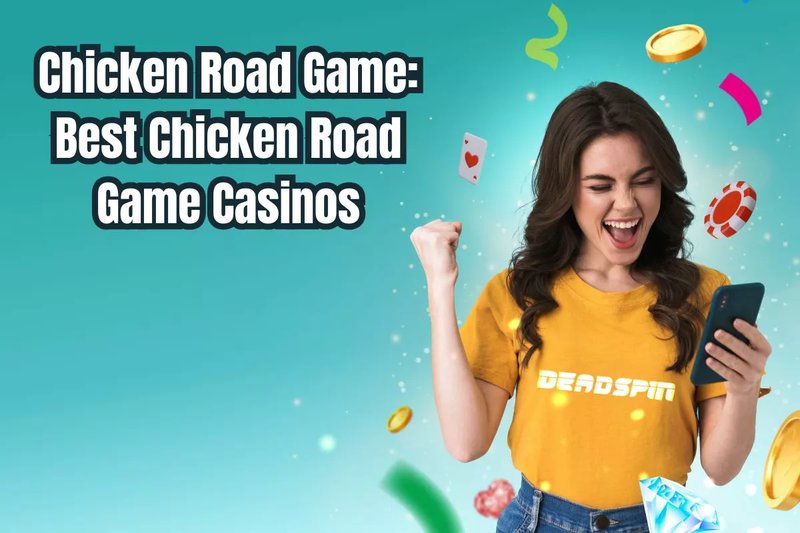 Jeu chicken road - Decouvrez l'Extravagant Jeu de Casino Chicken Road en Ligne en France